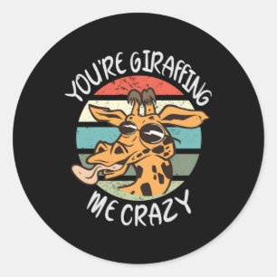 Sticker Rond Tu me girafes fou