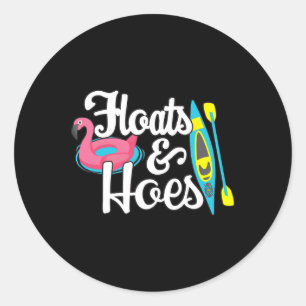 Sticker Rond Tubing Trip Float Jour Float Float Et Hoes Funny L
