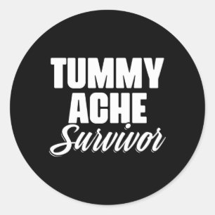 Sticker Rond Tummy Ache Survivante Tummy Ache Stomach Ache