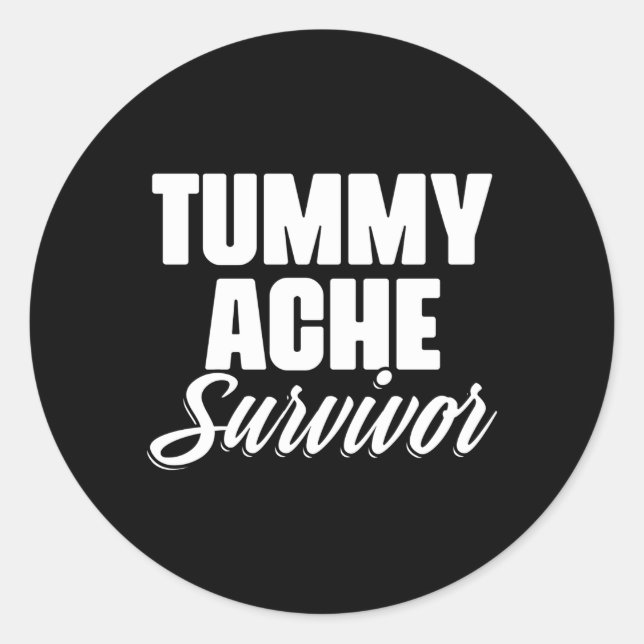 Sticker Rond Tummy Ache Survivante Tummy Ache Stomach Ache (Devant)