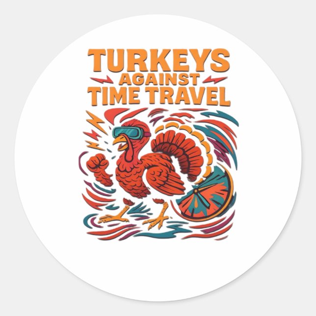 Sticker Rond Turkeys Against Time Travel - Drôle Retro Turkey D (Devant)