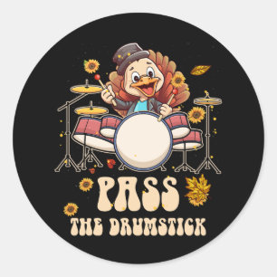 Sticker Rond Turquie Drummer Thanksgiving Drum Pass The