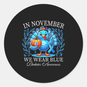 Sticker Rond Turquie Mignonne En Novembre Nous Portons Le Diabè
