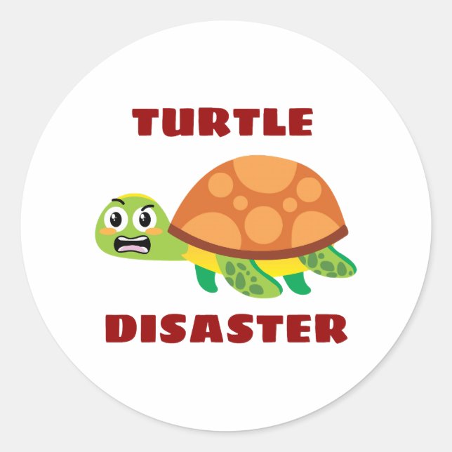 Sticker Rond Turtle Disaster Turtle Pun (Devant)