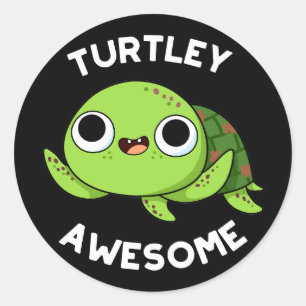Sticker Rond Turtley Awesome Funky Turtle Pun Dark BG