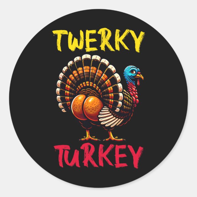 Sticker Rond Twerky Turkey Thanksgiving Dancing Turkey (Devant)