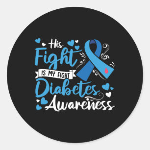 Sticker Rond Type 1 Diabète Sa Lutte Est Ma Lutte Diabète Awa