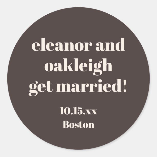 Sticker Rond Typographie Gras Mariage Moderne Brun Personnalisé (Devant)
