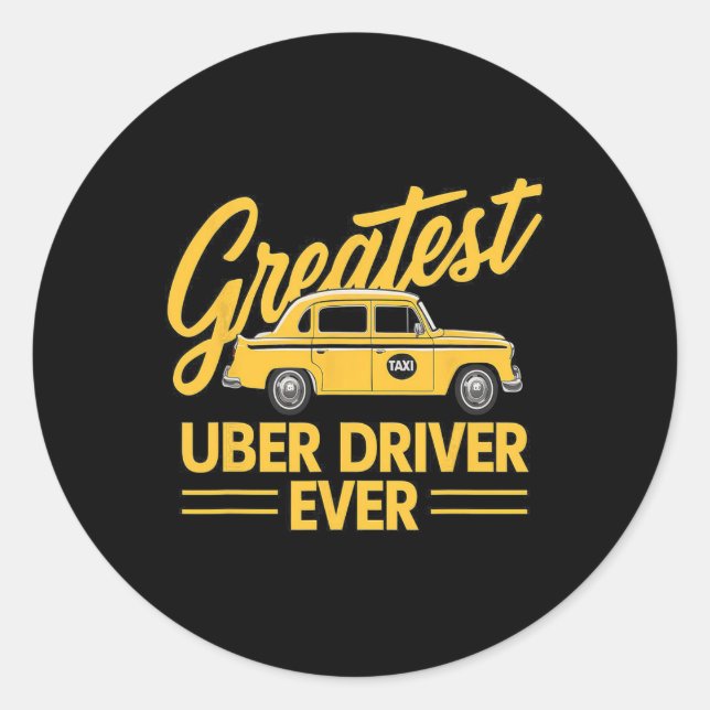 Sticker Rond Uber Driver Ever Uber Driver Funny 4 (Devant)