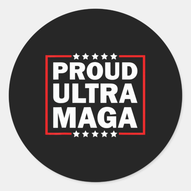 Sticker Rond Ultra Maga Fière Ultra Maga 8 (Devant)