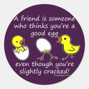 Sticker Rond Un ami est quelqu'un