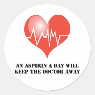Sticker Rond Un Aspirin un jour gardera le docteur loin
