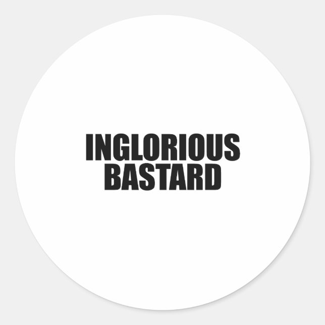 Sticker Rond Un bâtard glorieux (Devant)