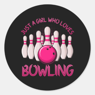 Sticker Rond Un Cadeau De Bowling Pour Filles Femmes Bowling Je