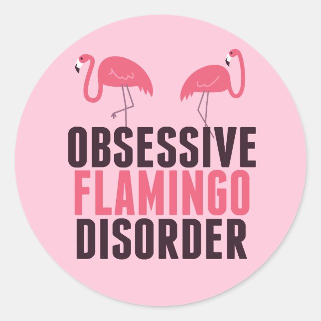 Sticker Rond Un Flamant rose Obsessionnel mignon (Devant)