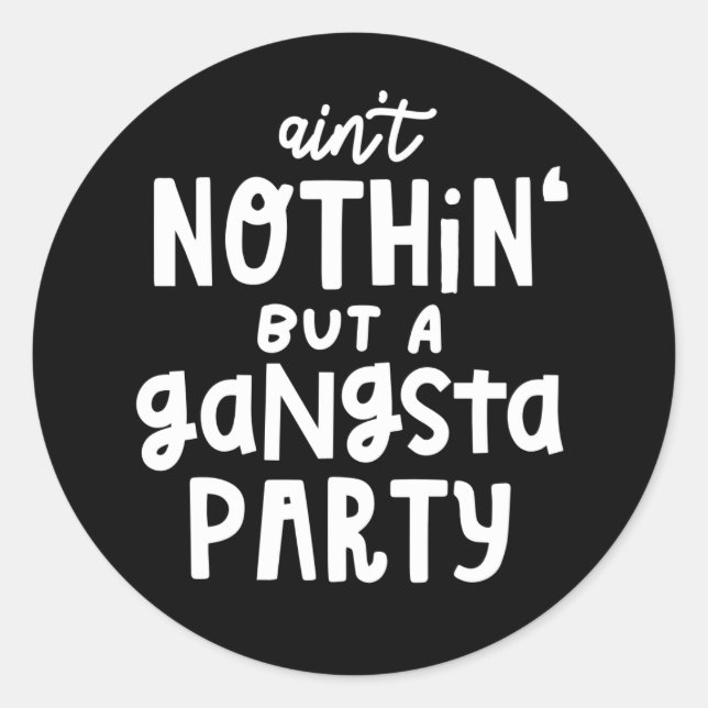 Sticker Rond Un Hip hop du parti Gangsta dans les années 90 (Devant)