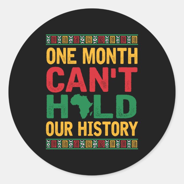 Sticker Rond Un mois peut tenir notre histoire Black Pride Afri (Devant)