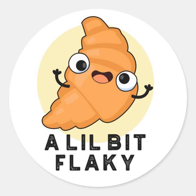 Sticker Rond Un Petit Peu Flaky Drôle Croissant Pâtissier (Devant)