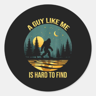 Sticker Rond Un type comme moi est difficile à trouver drôle Bi