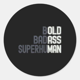 Sticker Rond Un Vieux Homme Drôle Dire Gag Cadeau Anniversaire