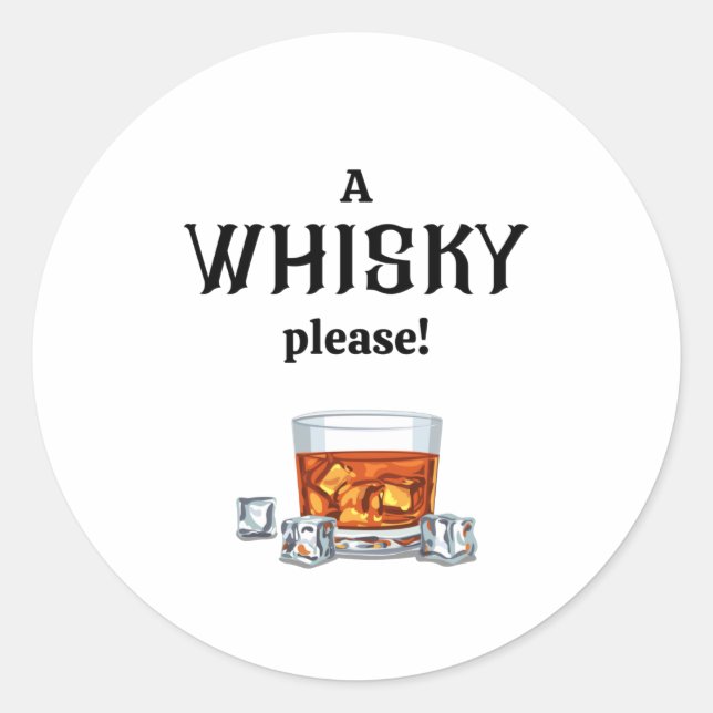 Sticker Rond Un Whisky | Whiskey s'il vous plaît (Devant)