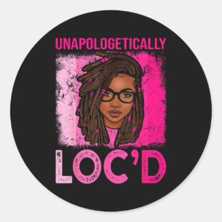 Sticker Rond Unapologetically loc'd woman dreadlocks hair black