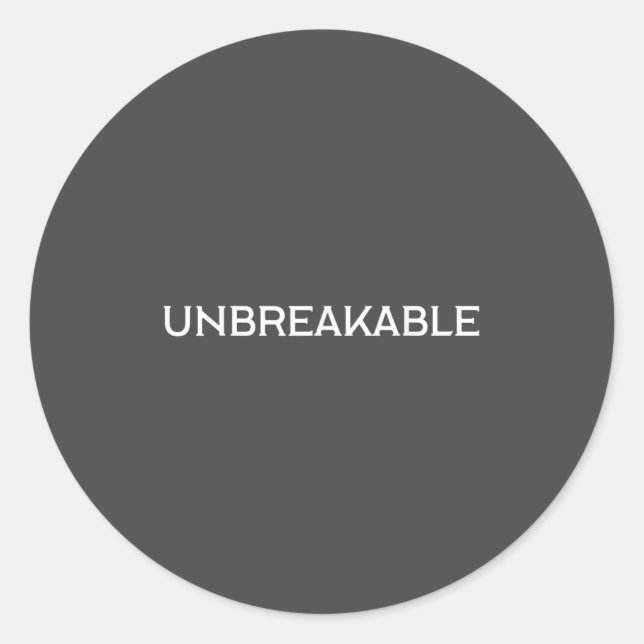 Sticker Rond Unbreakable Insrational Motivational Saying  (Devant)
