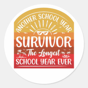 Sticker Rond Une autre année scolaire Survivante Funny School