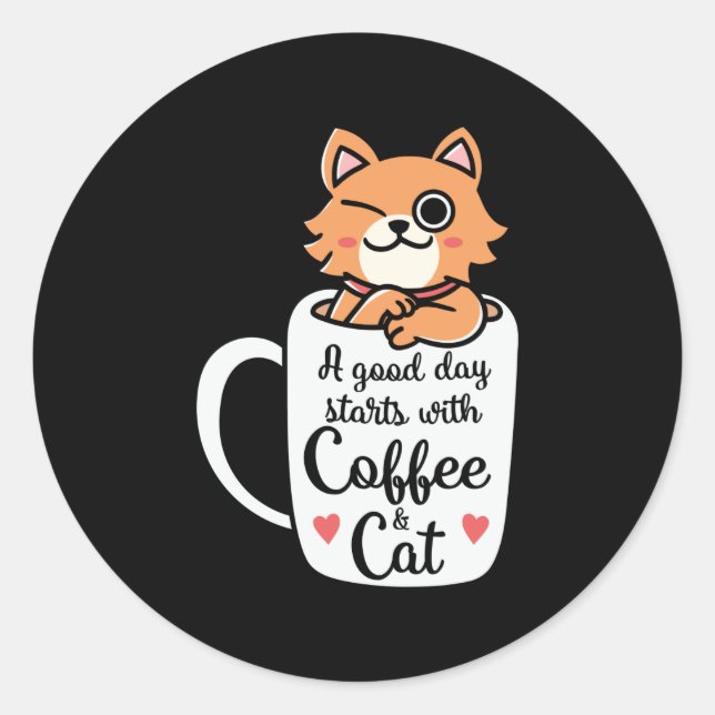 Sticker Rond Une bonne journée commence avec le café et le chat (Devant)