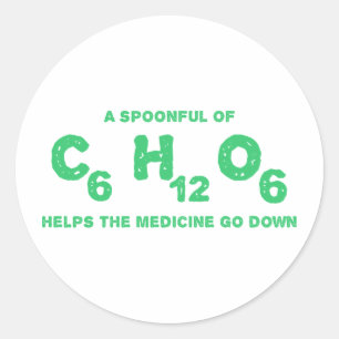 Sticker Rond Une cuillerée de C6H12O6 aide la médecine pour