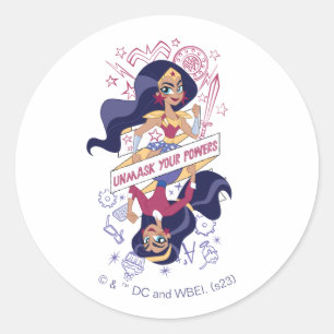 Sticker Rond Une Femme Merveilleuse Démasque Vos Pouvoirs