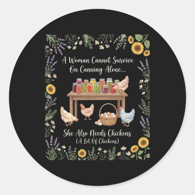 Sticker Rond Une femme ne peut survivre avec la mise en conserv (Devant)
