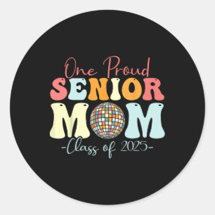 Sticker Rond Une Fier Maman Supérieure Cl De 2025 Graduation Su