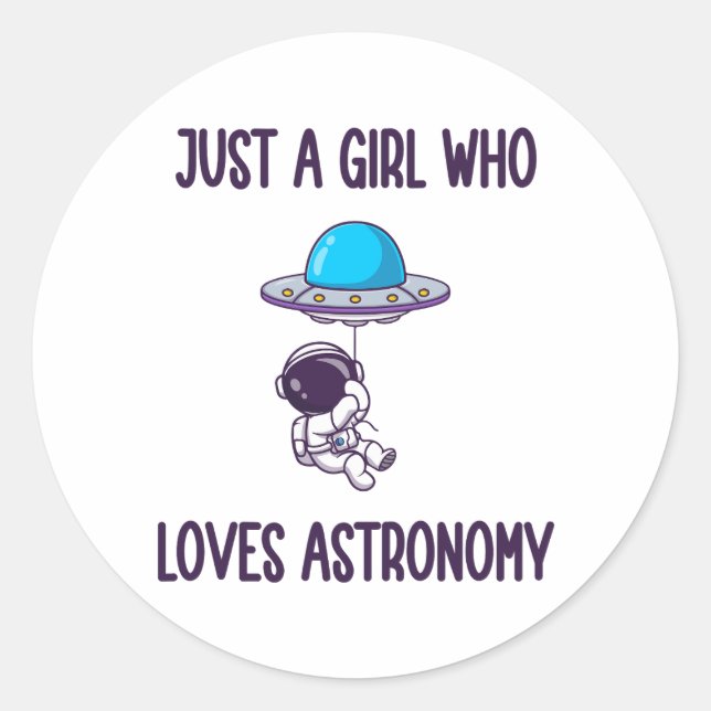 STICKER ROND UNE FILLE QUI AIME L'ASTRONOMIE (Devant)