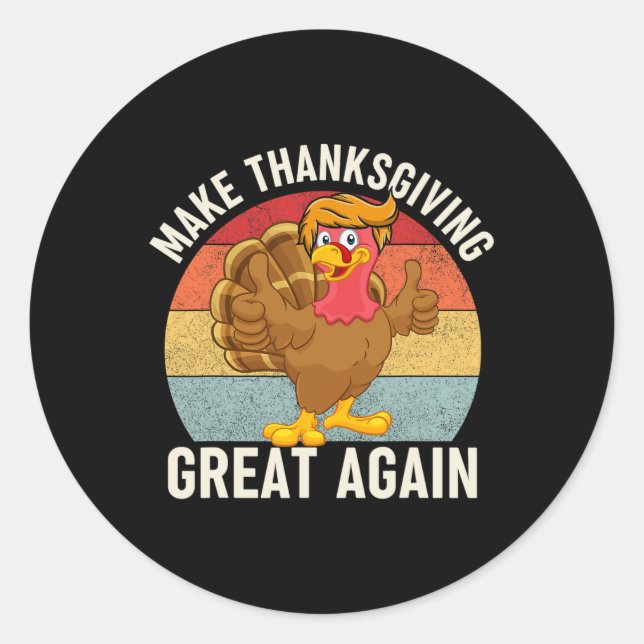 Sticker Rond Une fois de plus, c'est drôle Trump Turquie 2024 (Devant)