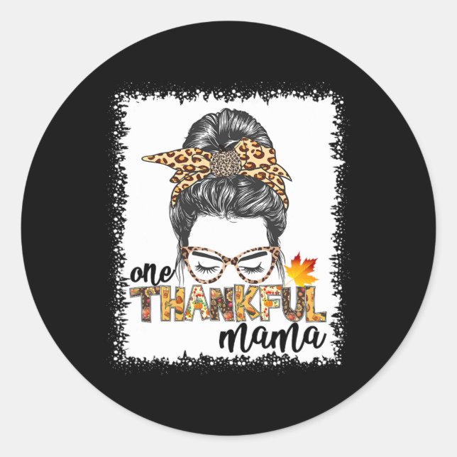 Sticker Rond Une Maman Remercieuse Tombe Messeuse Bun Thanksgiv (Devant)
