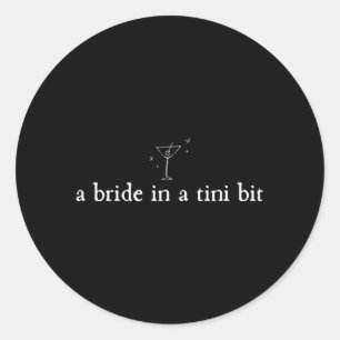 Sticker Rond Une mariée dans une toute petite mariée au martini