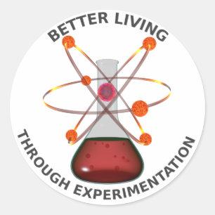 Sticker Rond Une meilleure vie par l'expérimentation