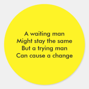 Sticker Rond Une motivation d'homme éprouvant
