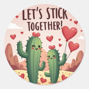 Sticker Rond Unissons-nous : Cactus de Saint Valentin