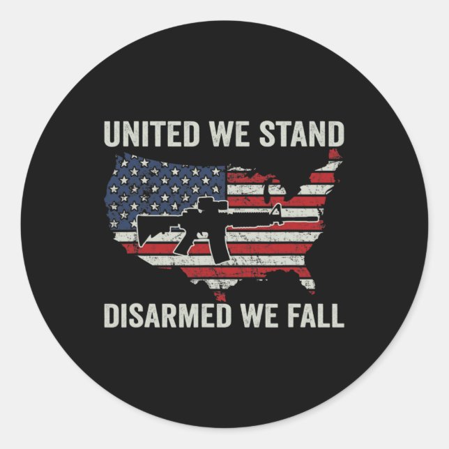 Sticker Rond United We Stress Désarmé We Fall - Pro Guns USA Fl (Devant)