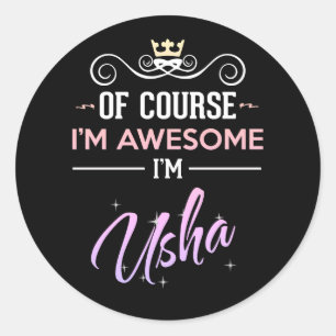 Sticker Rond Usha Bien sûr que je suis génial