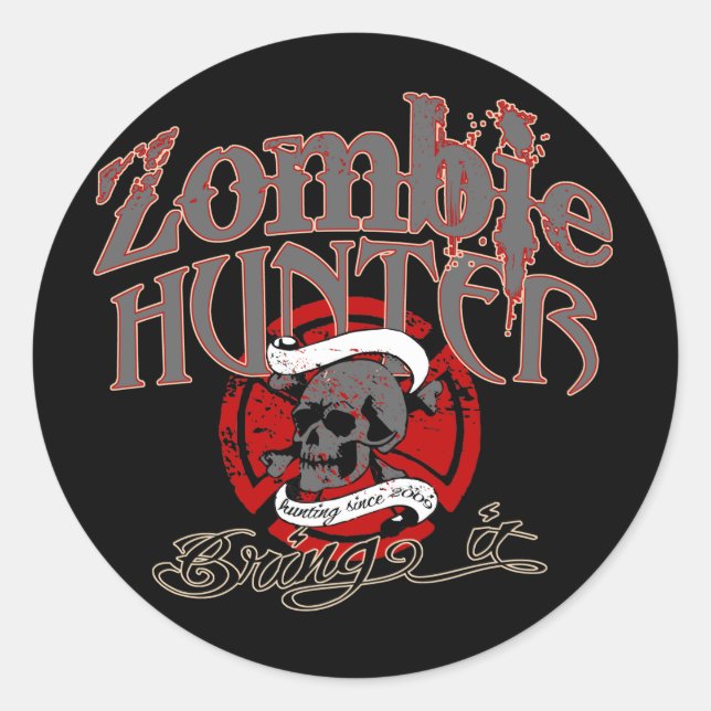 Sticker Rond Va après les zombies ! (Devant)