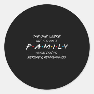 Sticker Rond Vacances en famille à Hershey - Celui où nous créo