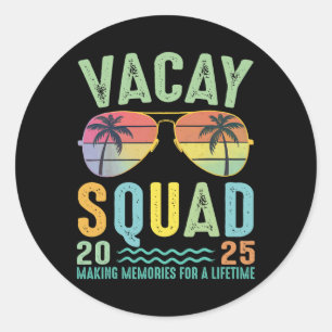 Sticker Rond Vacay Squad 2025 Famille d'été Ensemble Tri de cro