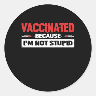 Sticker Rond Vaccinated Because I'm