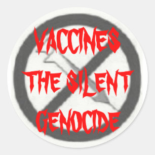 STICKER ROND VACCINS, GÉNOCIDE SILENCIEUX