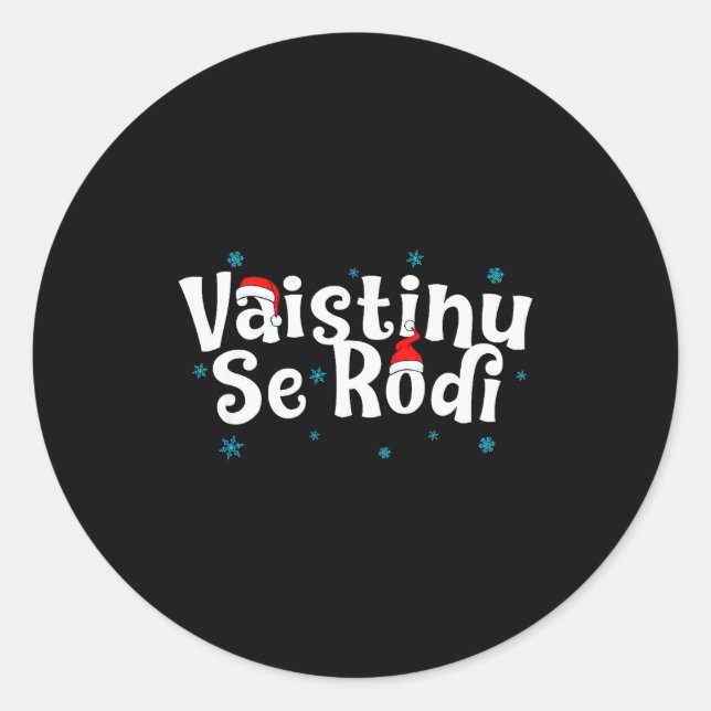 Sticker Rond Vaistinu Se Rodi Serbian Christmas  (Devant)