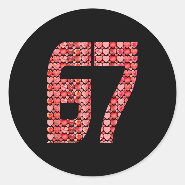 Sticker Rond Valentine’s Day 67 Meme Filled With Hearts Funny S (Devant)