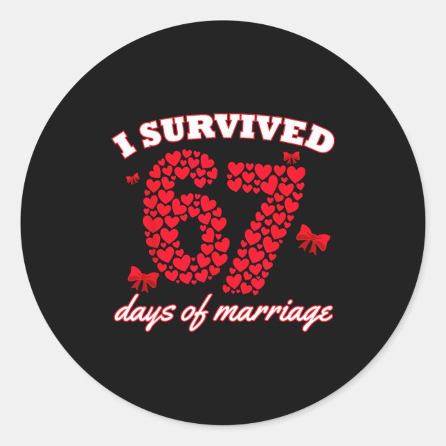 Sticker Rond Valentine’s Day I Survived 67 Days Of Dating Funny (Devant)